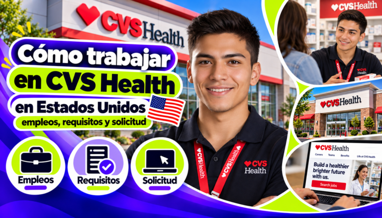 Cómo trabajar en CVS Health en Estados Unidos: empleos, requisitos y solicitud