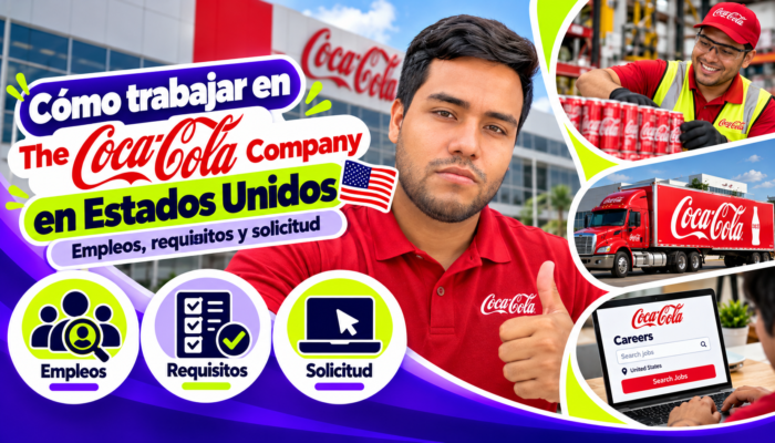 Cómo trabajar en The Coca-Cola Company en Estados Unidos: empleos, requisitos y solicitud